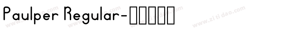 Paulper Regular字体转换